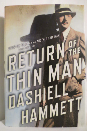 Return Of The Thin Man: Two Neverbeforepublished Novellas Featuring Nick & Nora Charles,New