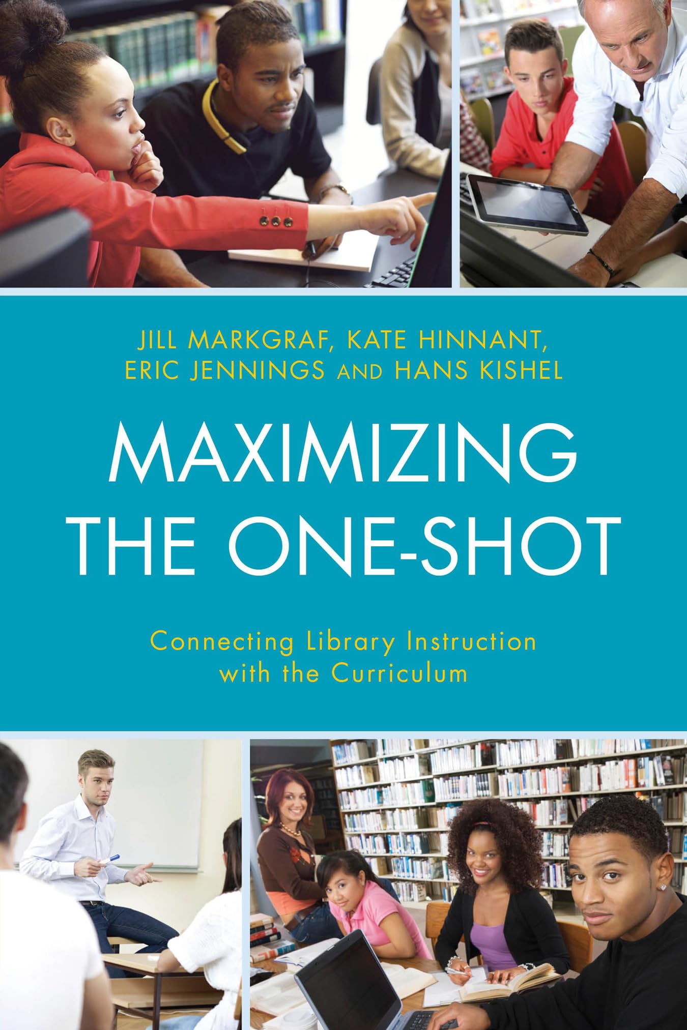 Maximizing the OneShot: Connecting Library Instruction with the Curriculum,Used