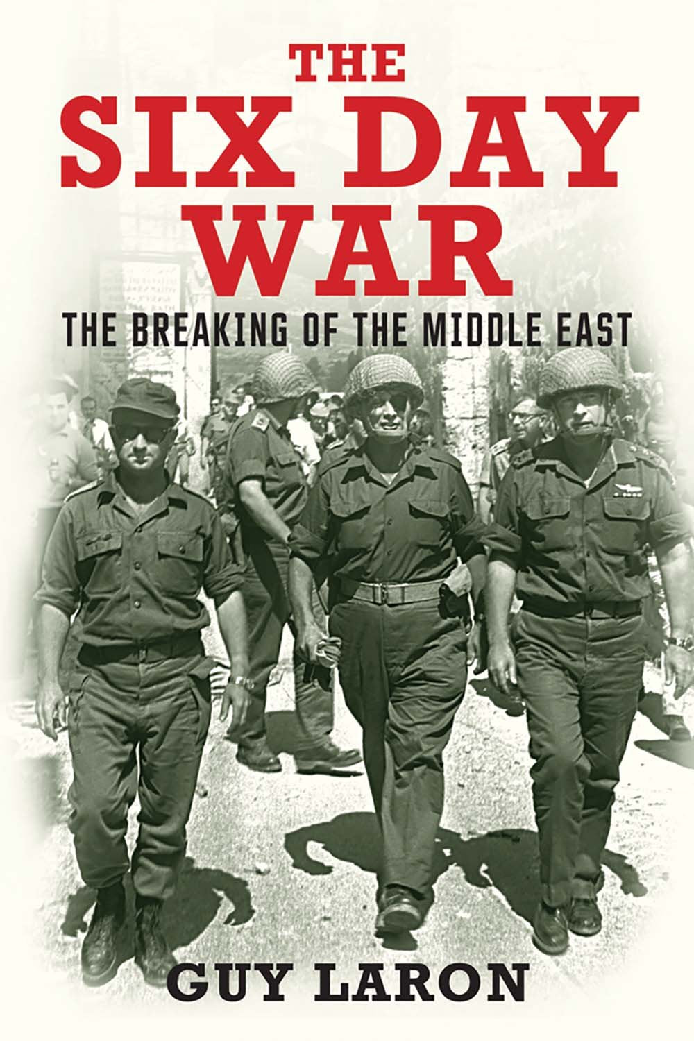 The SixDay War: The Breaking of the Middle East,Used