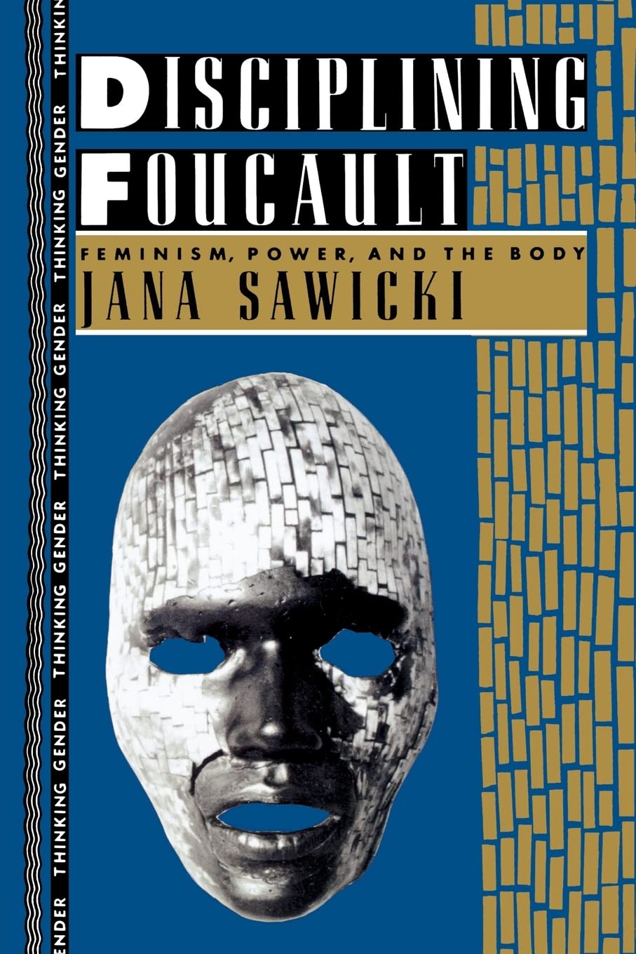 Disciplining Foucault (Thinking Gender),Used