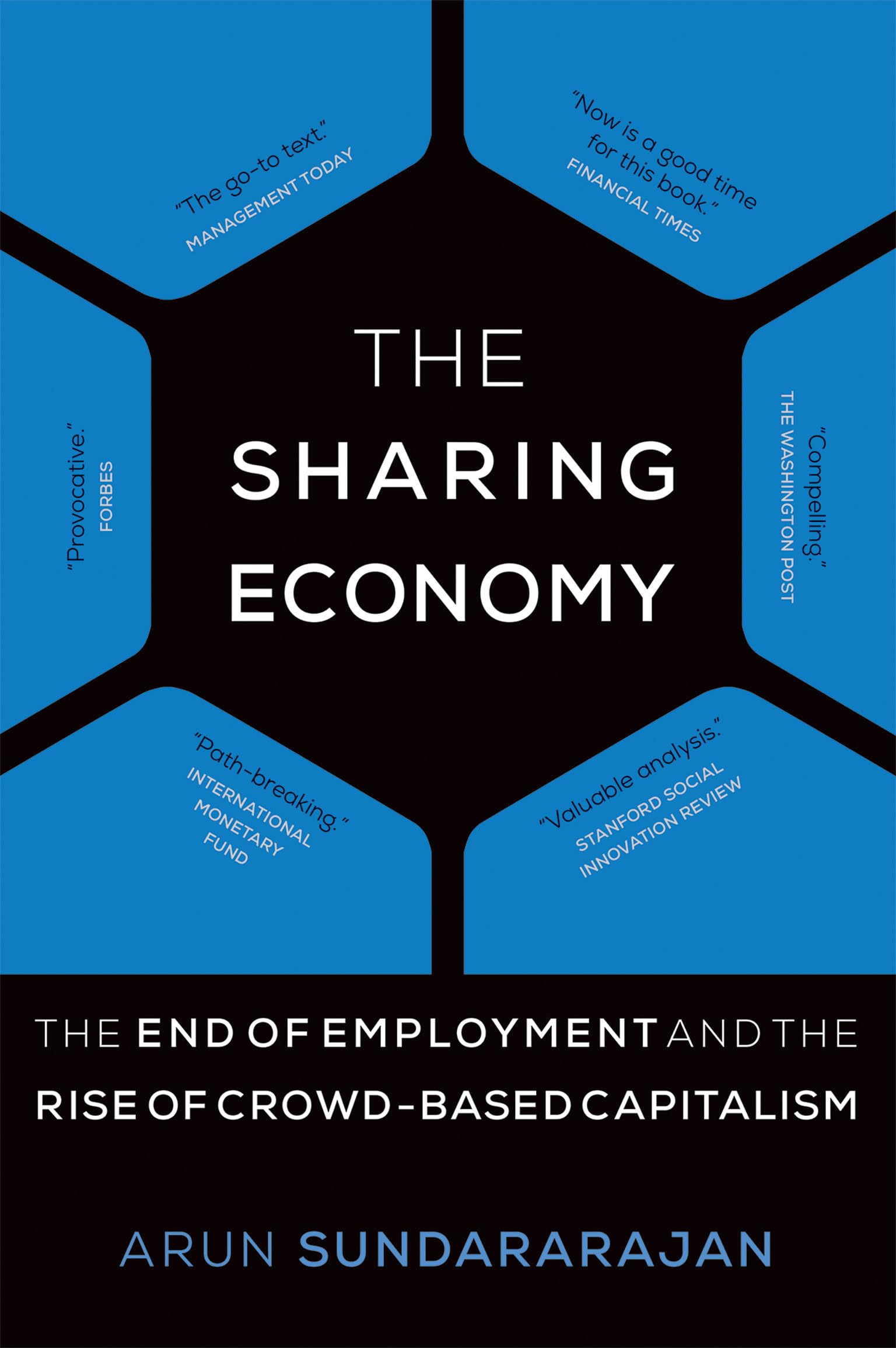 The Sharing Economy: The End of Employment and the Rise of CrowdBased Capitalism (Mit Press),Used