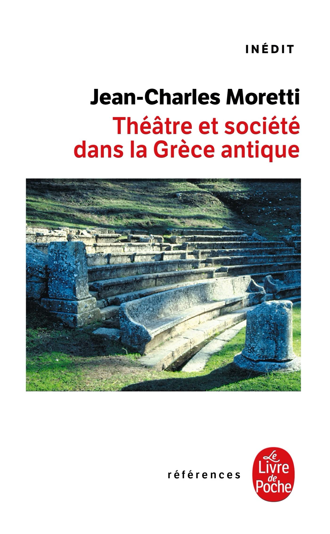 Thtre Et Socit Dans La Grce Antique: Indit (References) (French Edition),Used