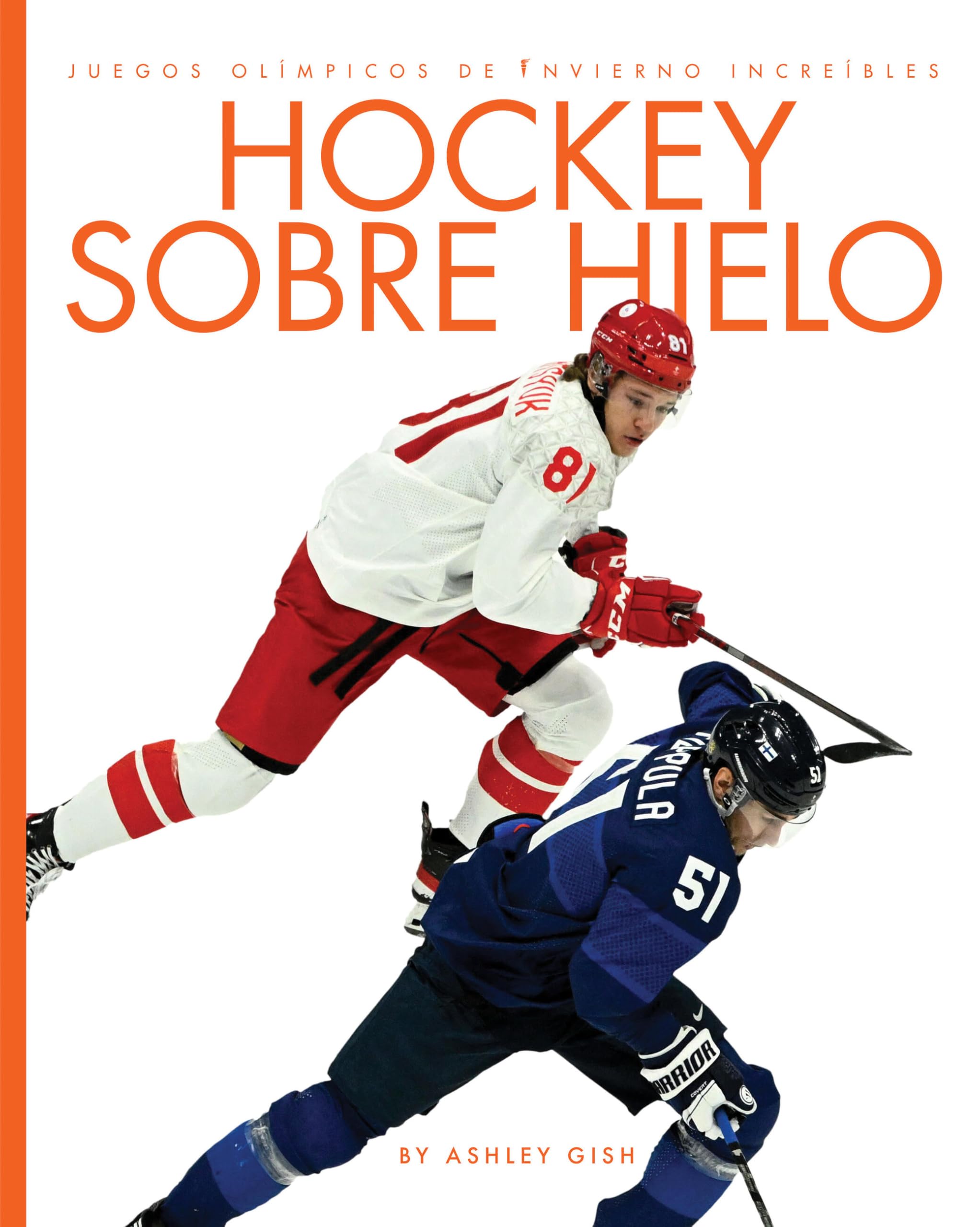 Hockey Sobre Hielo (Spanish Edition)