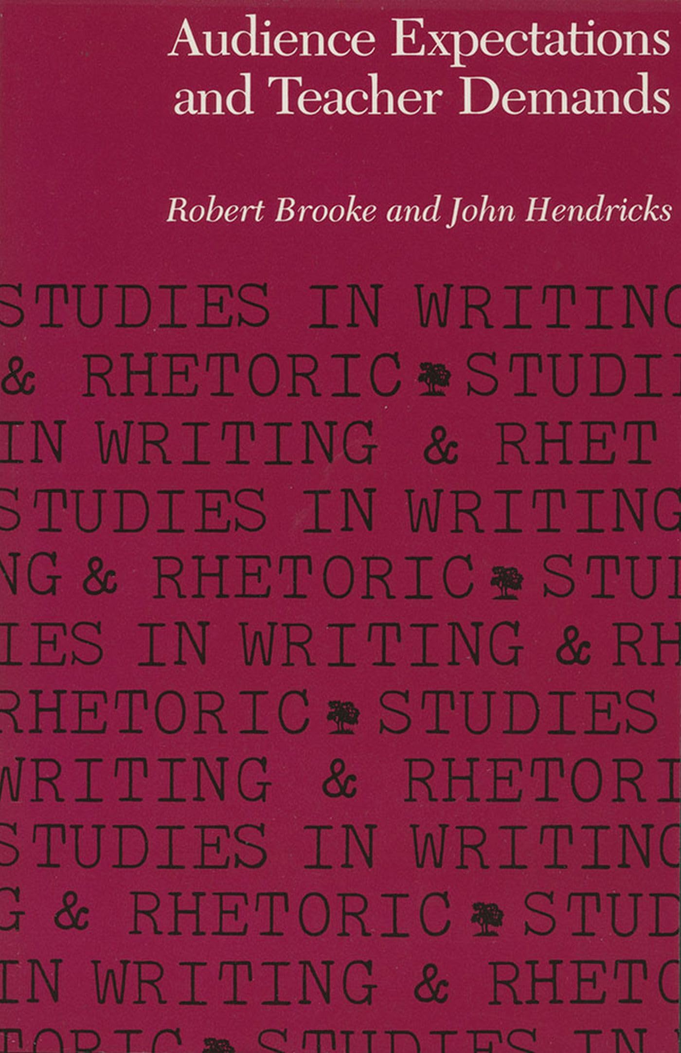 Audience Expectations And Teacher Demands (Studies In Writing And Rhetoric),Used