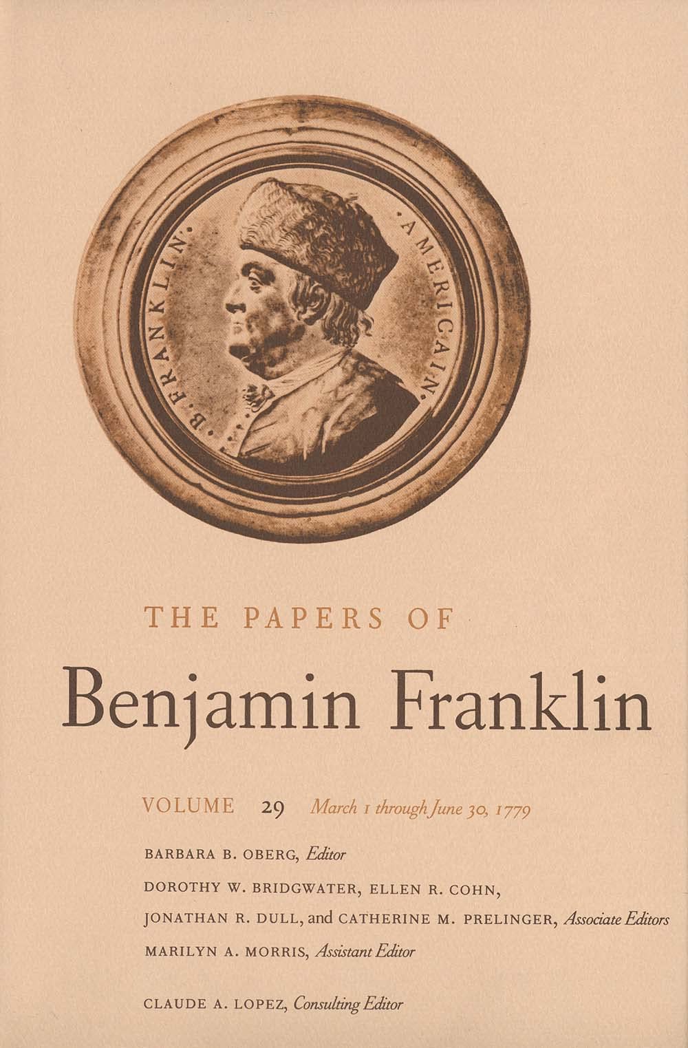 The Papers of Benjamin Franklin, Vol. 29: Volume 29: March 1 through June 30, 1779,Used