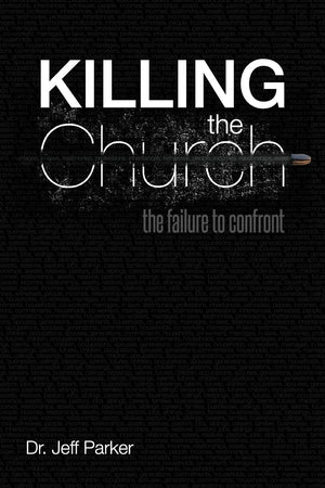 Killing the Church: The Failure to Confront,Used