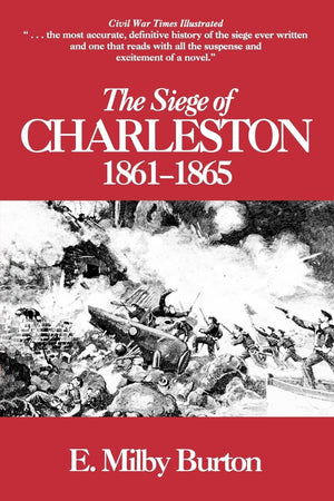 The Siege Of Charleston, 18611865