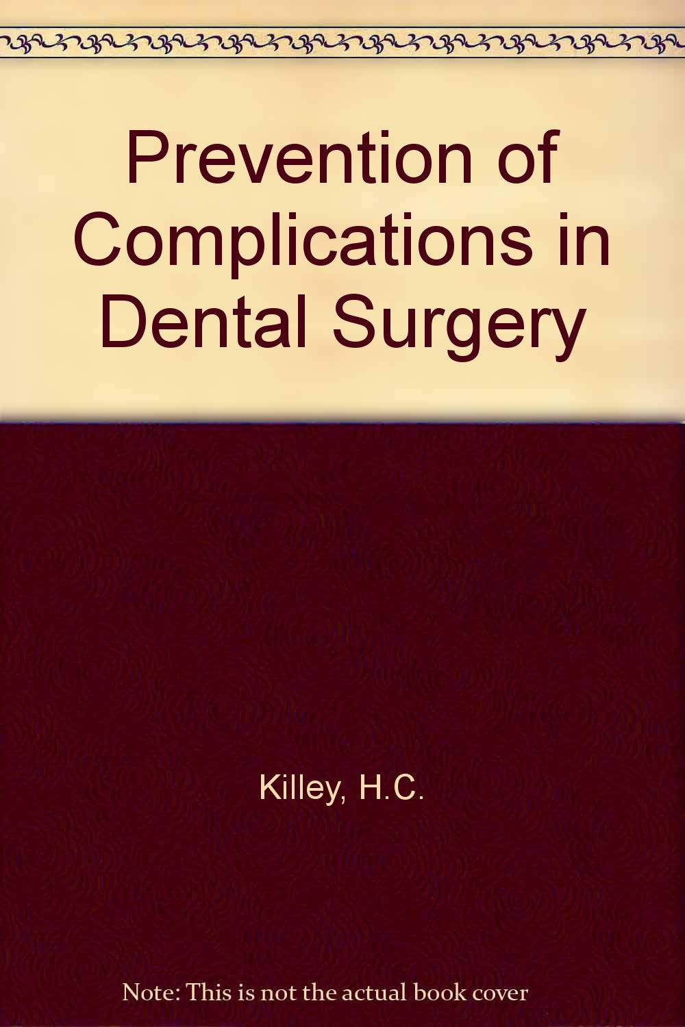 The Prevention Of Complications In Dental Surgery-used