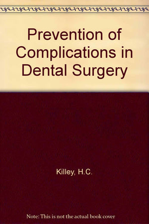 The Prevention Of Complications In Dental Surgery-used