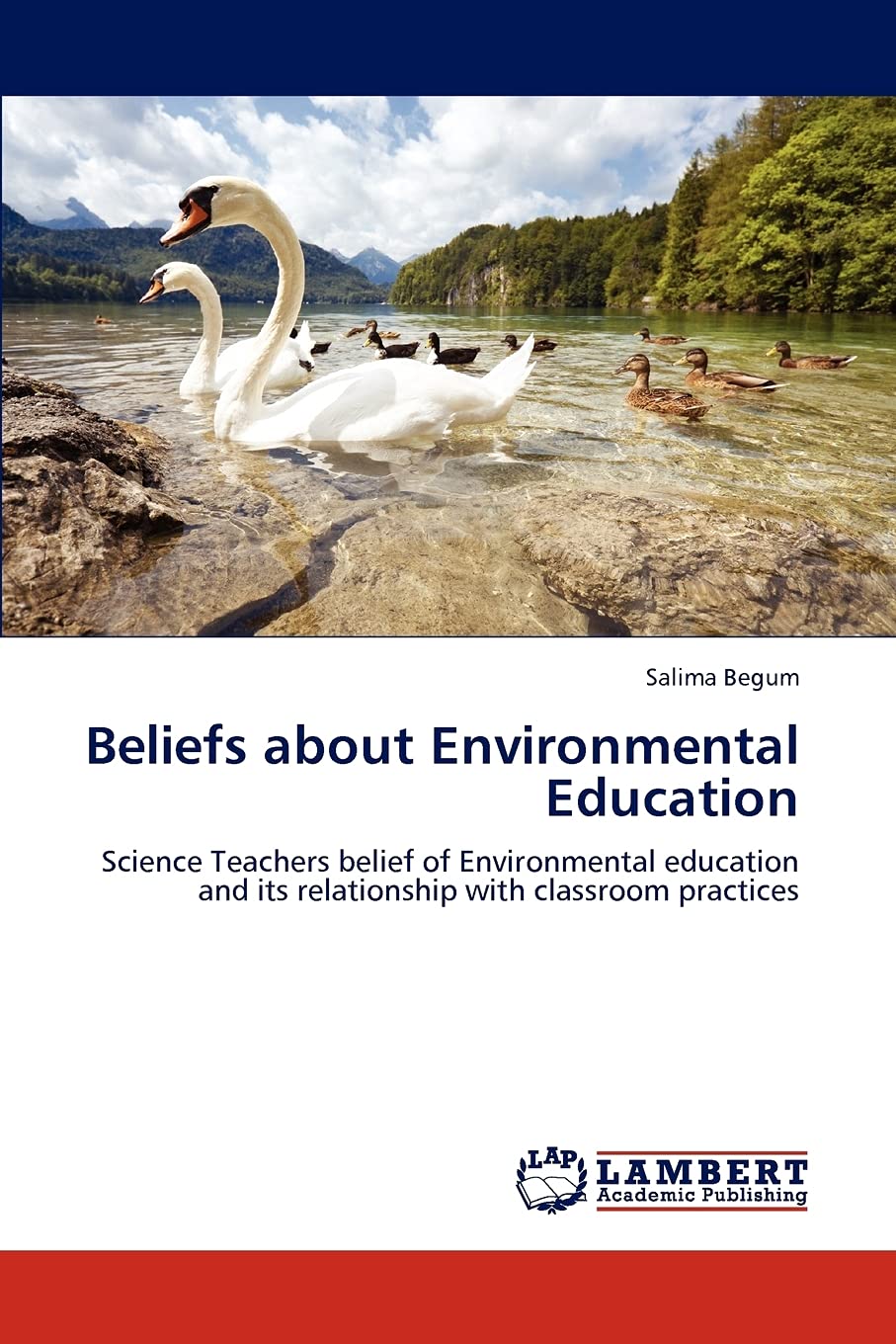 Beliefs about Environmental Education: Science Teachers belief of Environmental education and its relationship with classroom pr,Used