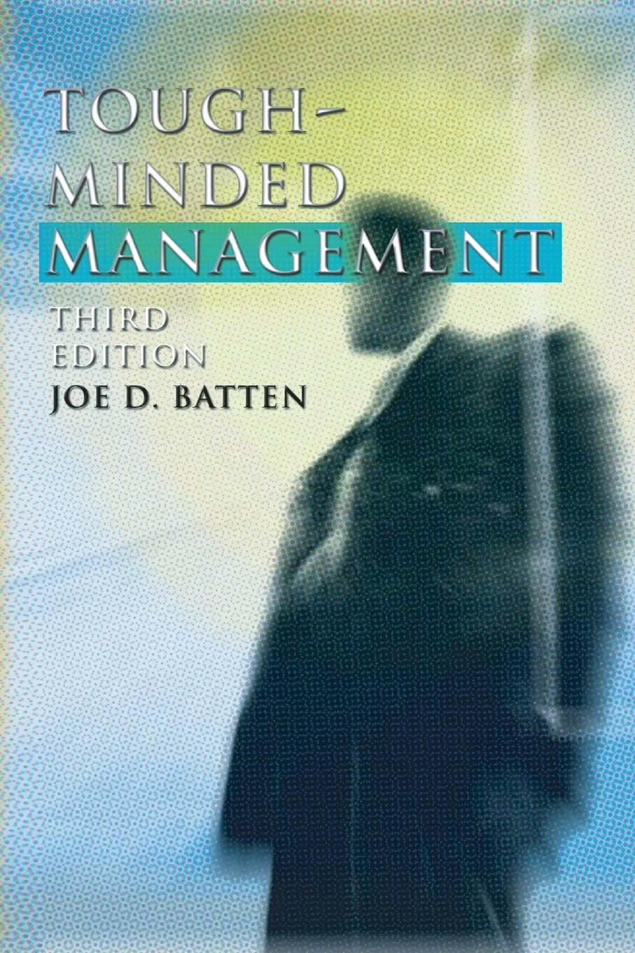 ToughMinded Management: Third Edition,Used