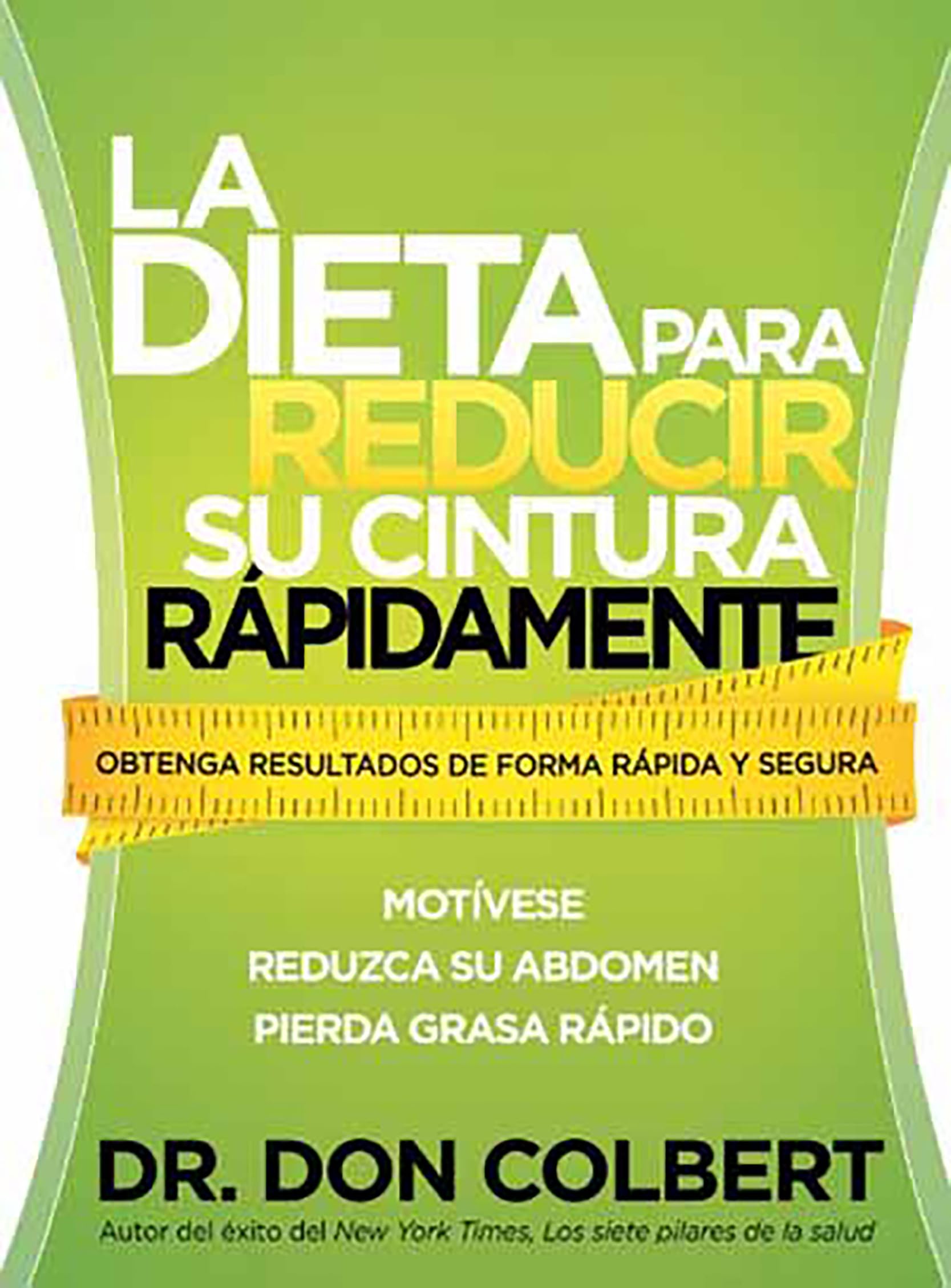 La Dieta Para Reducir Su Cintura Rpidamente: Obtenga Resultados De Forma Rpida Y Segura / The Rapid Waist Reduction Diet: Ge,Used