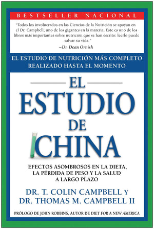El Estudio de China: El Estudio de Nutricin Ms Completo Realizado Hasta el Momento; Efectos Asombrosos En La Dieta, La Prd,Used