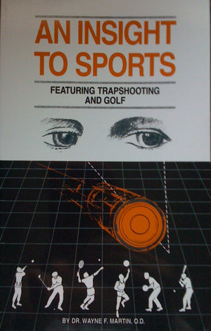An Insight To Sports: Featuring Trapshooting And Golf