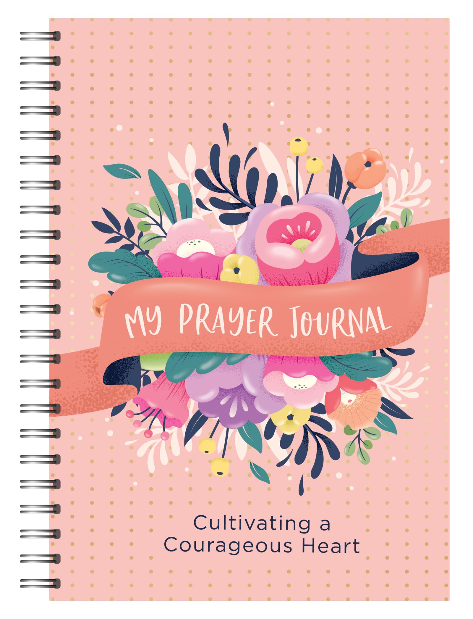 My Prayer Journal: Cultivating A Courageous Heart,Used