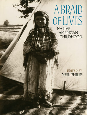 A Braid of Lives: Native American Childhood,Used