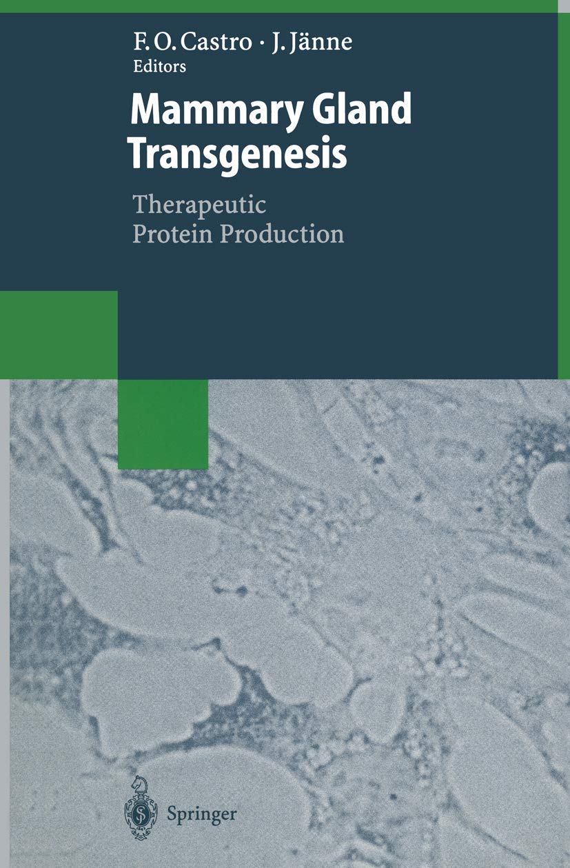 Mammary Gland Transgenesis: Therapeutic Protein Production (Biotechnology Intelligence Unit),Used