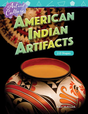 Art and Culture: American Indian Artifacts: 2D Shapes (Mathematics in the Real World),Used