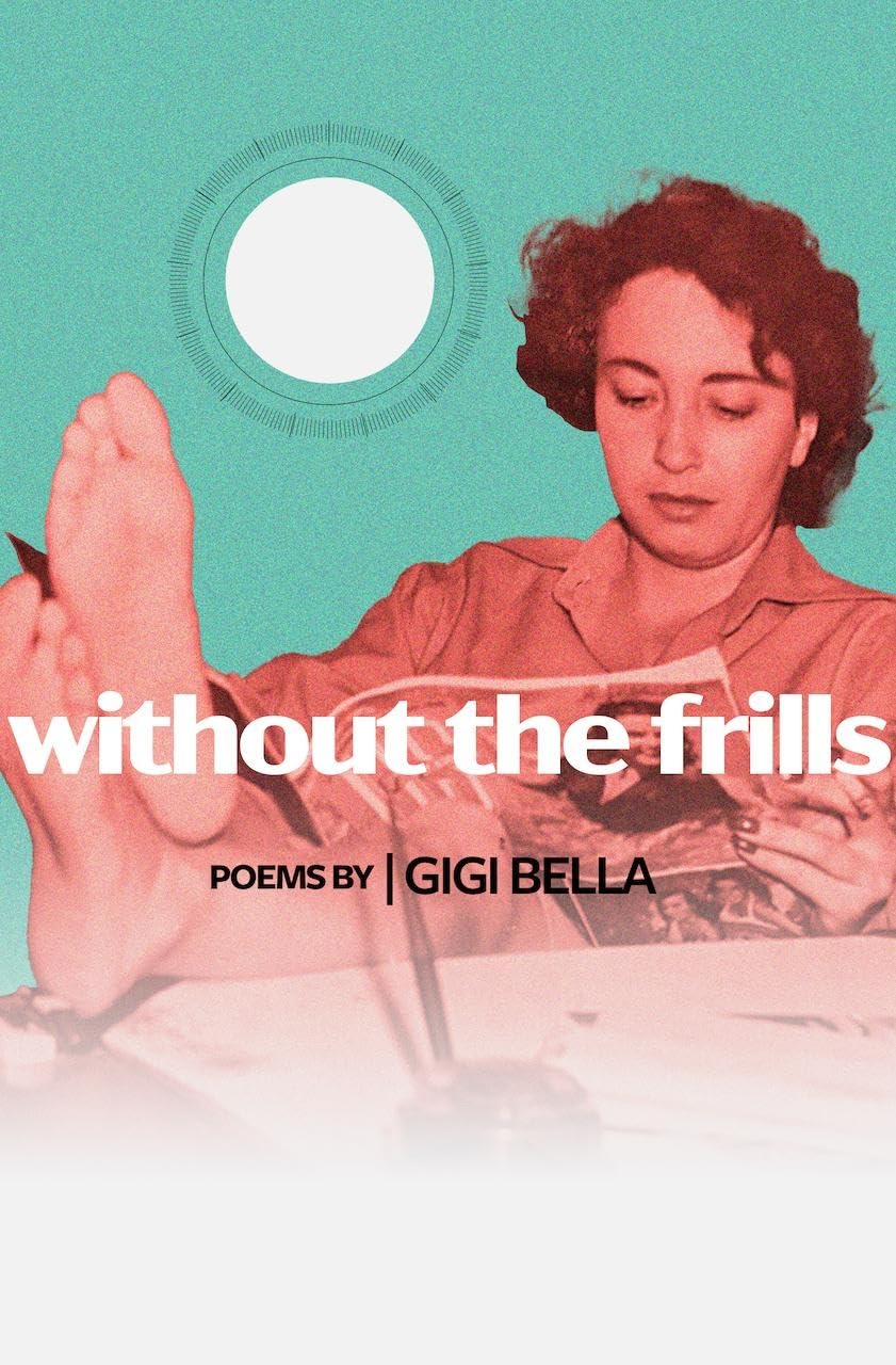 Without The Frills (Button Poetry)