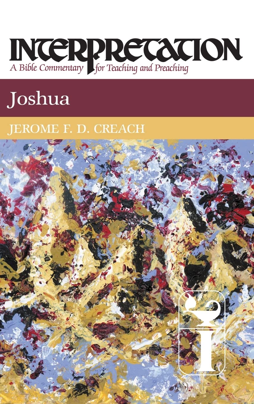 Joshua: Interpretation: A Bible Commentary For Teaching And Preaching,Used