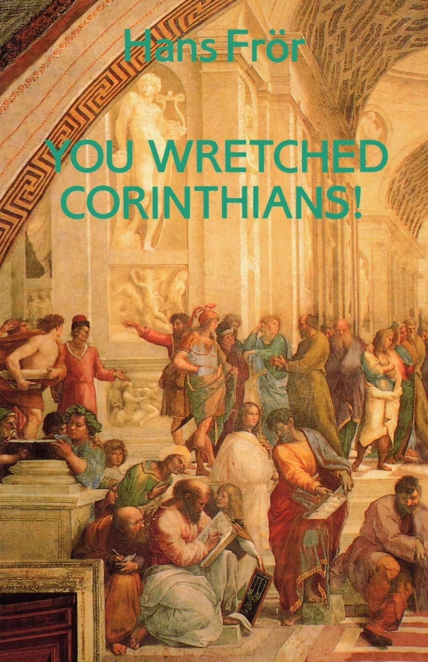 You Wretched Corinthians!,Used
