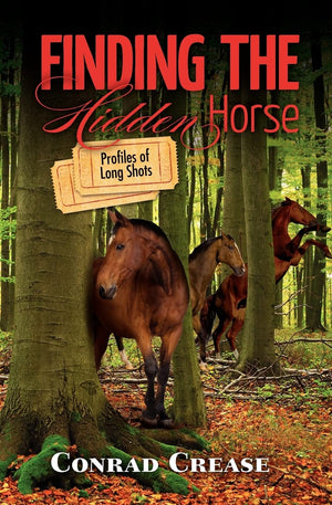 Finding The Hidden Horse: Profiles of Long Shots,Used