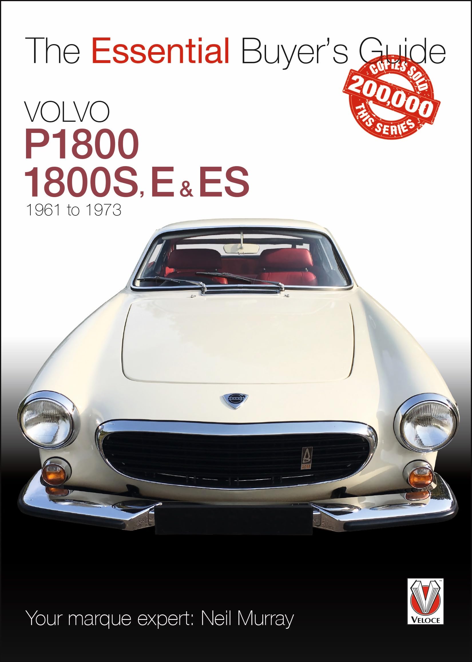 Volvo P1800/1800S, E & ES 1961 to 1973 (The Essential Buyer's Guide),New