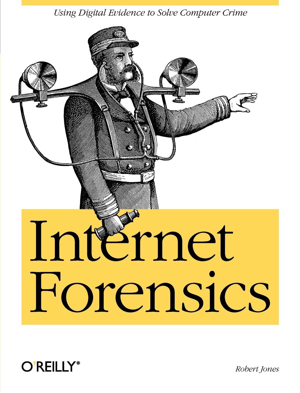 Internet Forensics: Using Digital Evidence to Solve Computer Crime,Used
