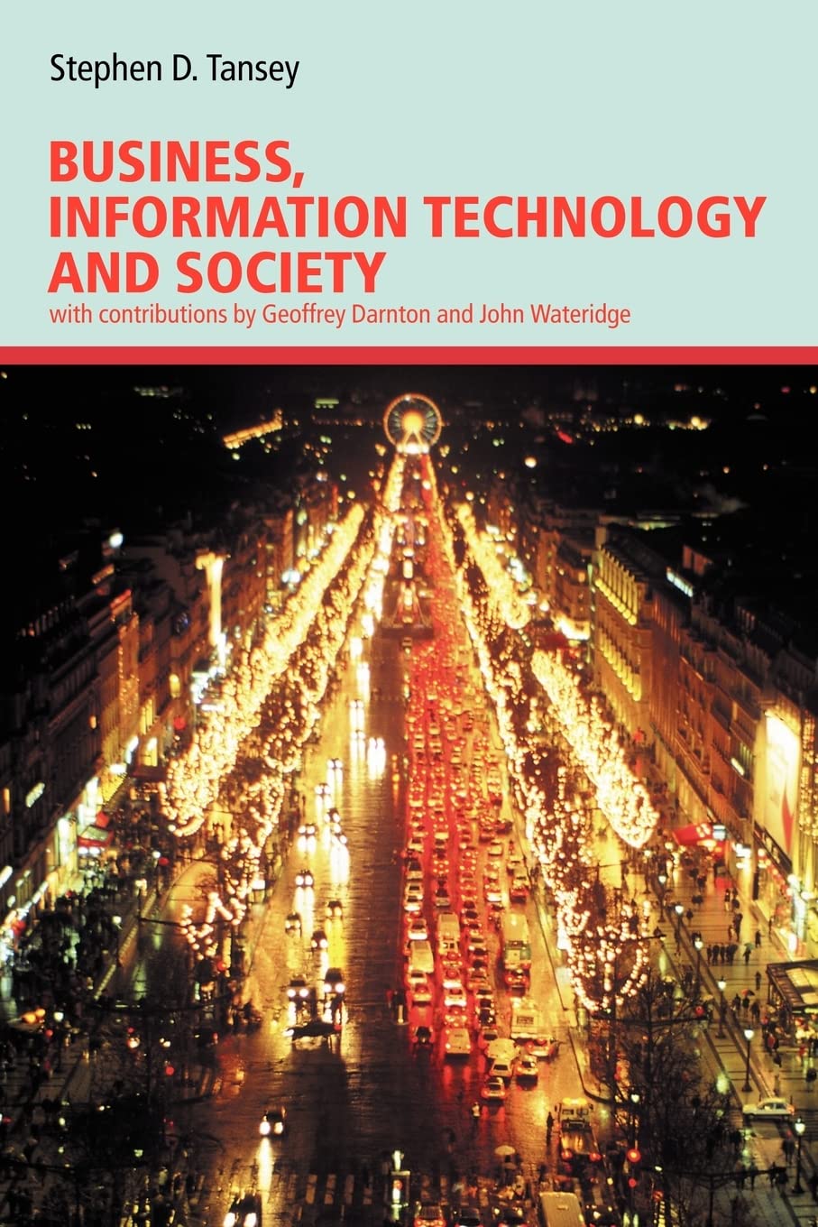 Business, Information Technology and Society,New