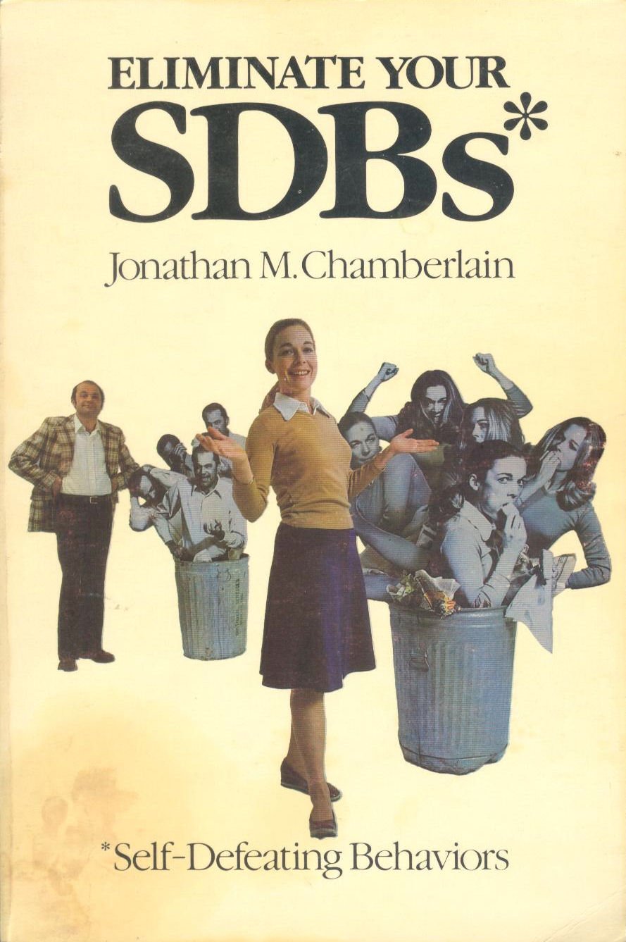 Eliminate Your Sdbs: SelfDefeating Behaviors,Used