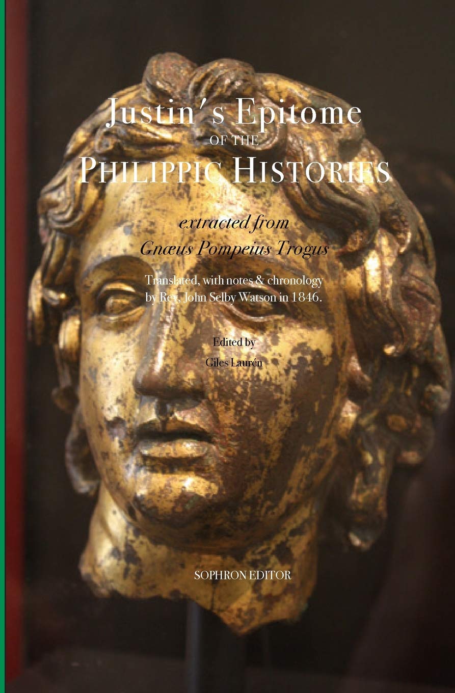 Epitome of the Philippic Histories: extracted from Gnus Pompeius Trogus,Used