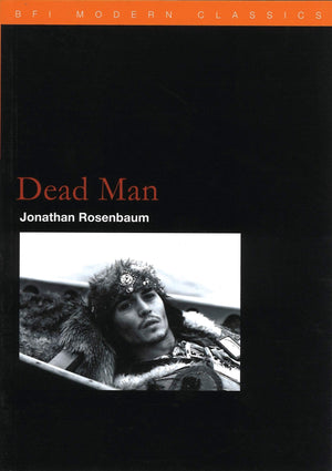 Dead Man (Bfi Modern Classics),Used