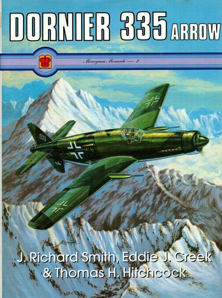 Dornier 335 Arrow (Monogram Monarch Series No. 2),Used