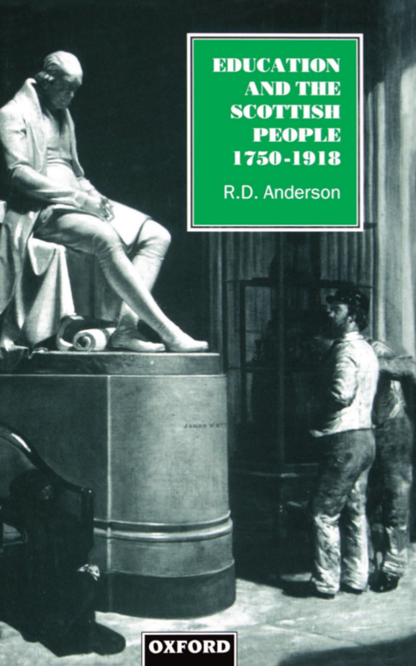 Education and the Scottish People, 17501918,Used