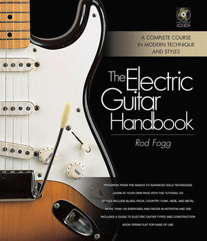 The Electric Guitar Handbook: A Complete Course in Modern Technique and Styles,Used