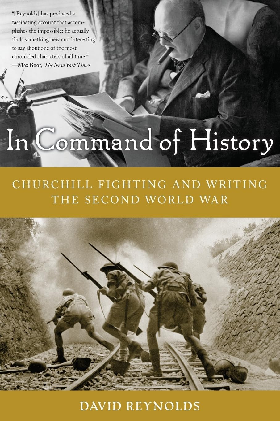 In Command Of History: Churchill Fighting And Writing The Second World War