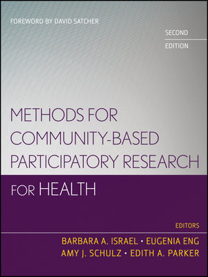 Methods for CommunityBased Participatory Research for Health,Used