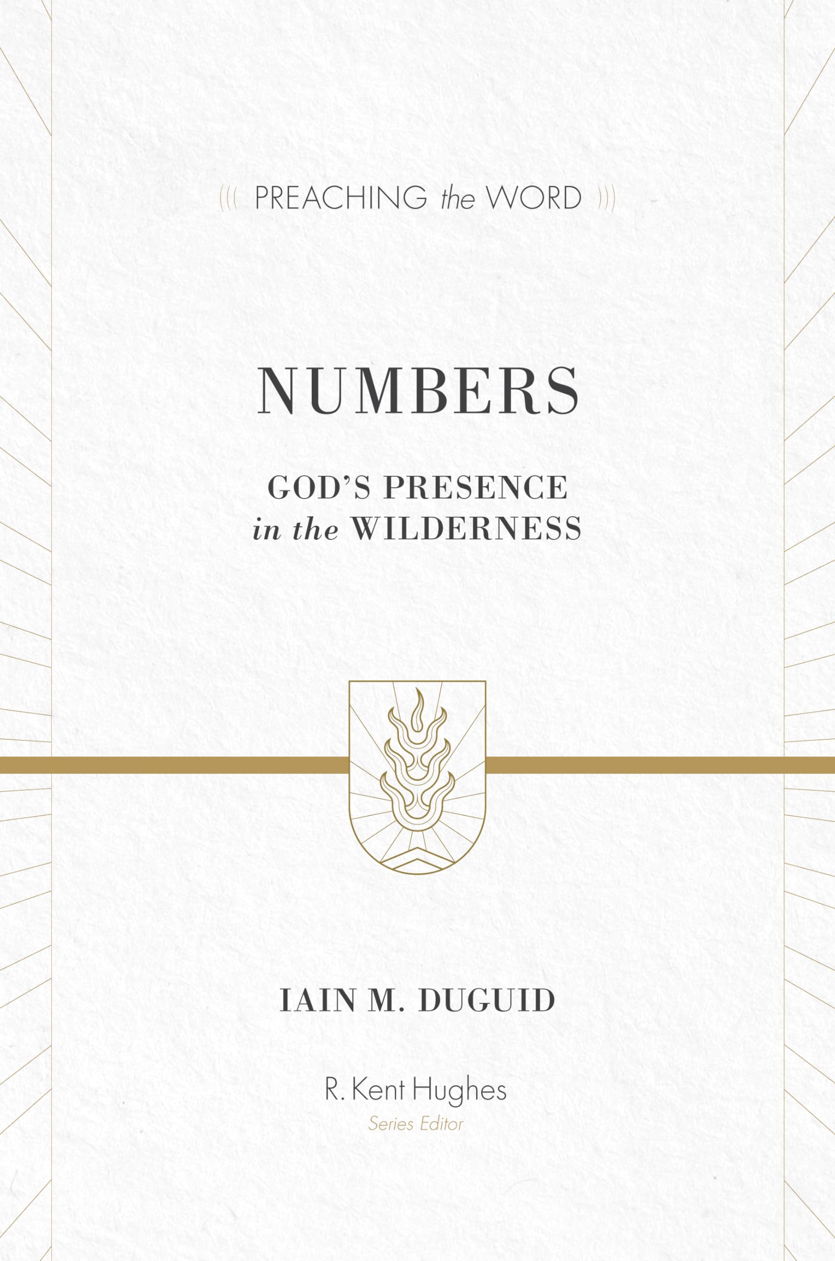 Numbers: God's Presence in the Wilderness (Preaching the Word),Used