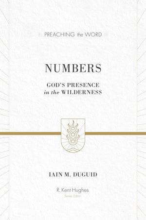 Numbers: God's Presence in the Wilderness (Preaching the Word),Used