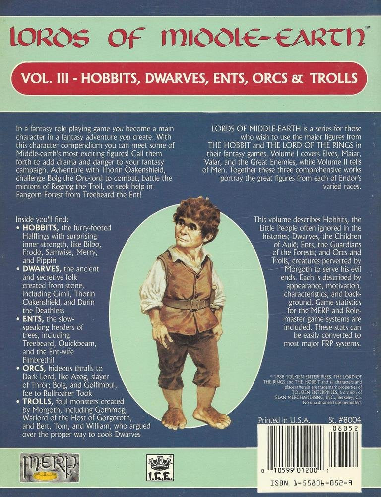 Lords of MiddleEarth, Vol. 3: Hobbits, Dwarves, Ents, Orcs, & Trolls (MERP/Middle Earth Role Playing),Used