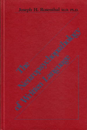 The Neuropsychopathology of Written Language,Used