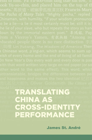 Translating China as CrossIdentity Performance,Used