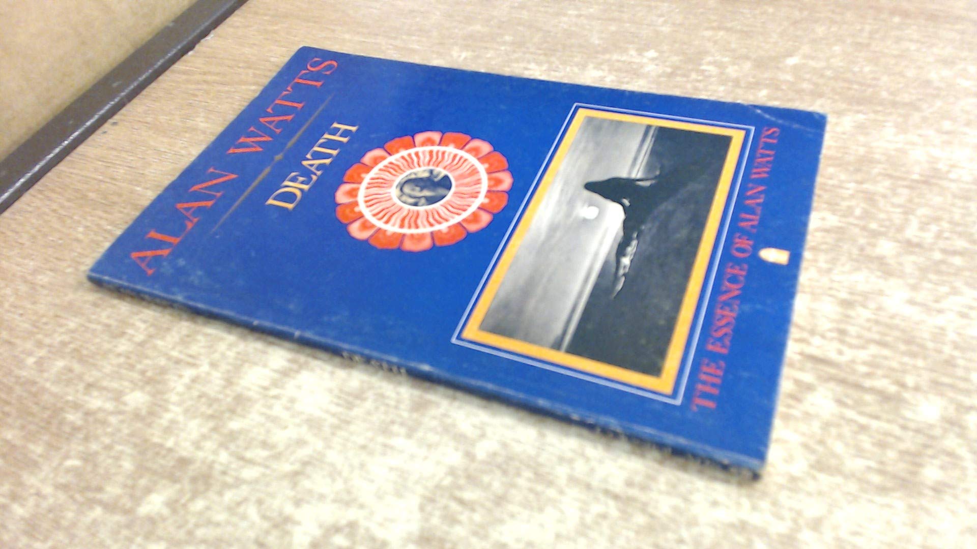 Death (His The essence of Alan Watts ; book 4),Used