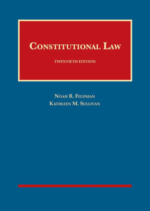 Constitutional Law (University Casebook Series),Used