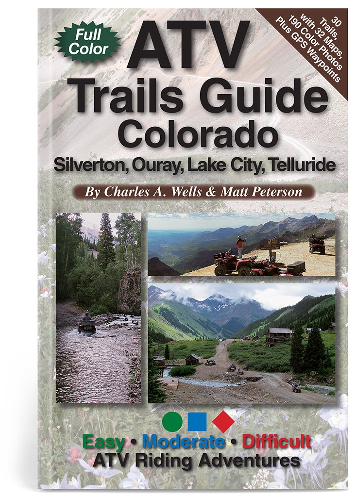 ATV Trails Guide Colorado Silverton, Ouray, Lake City, Telluride,Used
