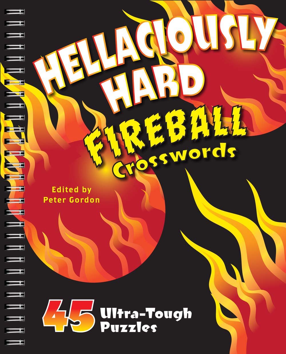 Hellaciously Hard Fireball Crosswords: 45 UltraTough Puzzles,Used