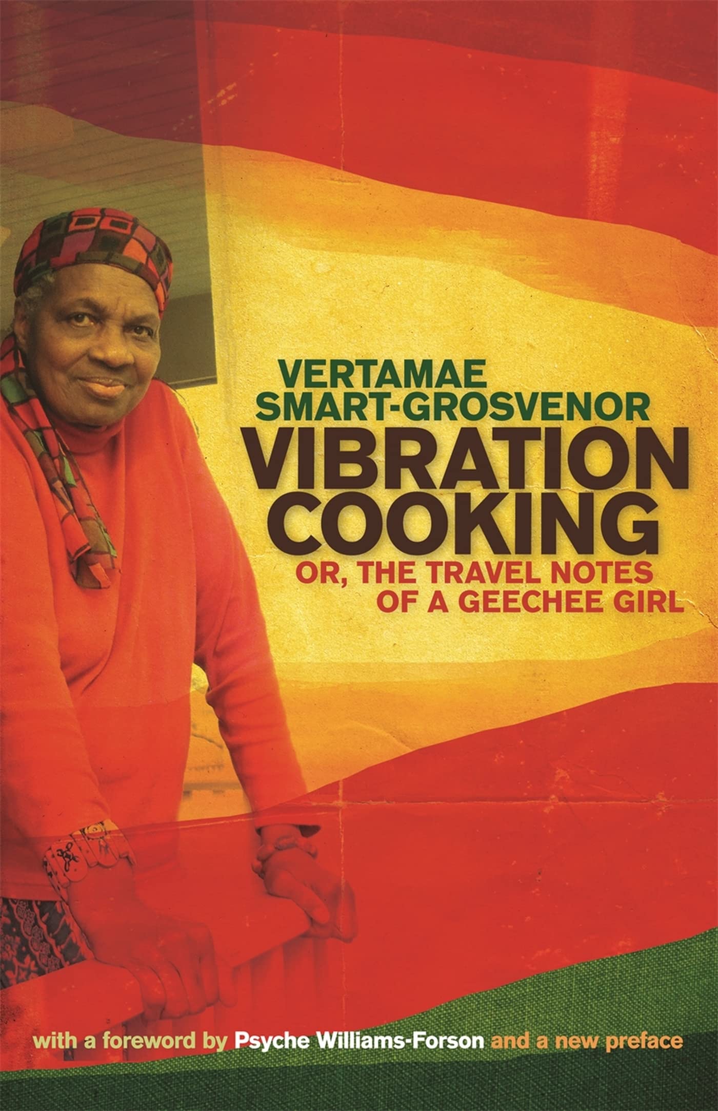Vibration Cooking: Or, The Travel Notes Of A Geechee Girl-used