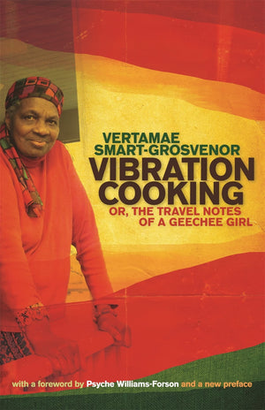 Vibration Cooking: Or, The Travel Notes Of A Geechee Girl-used
