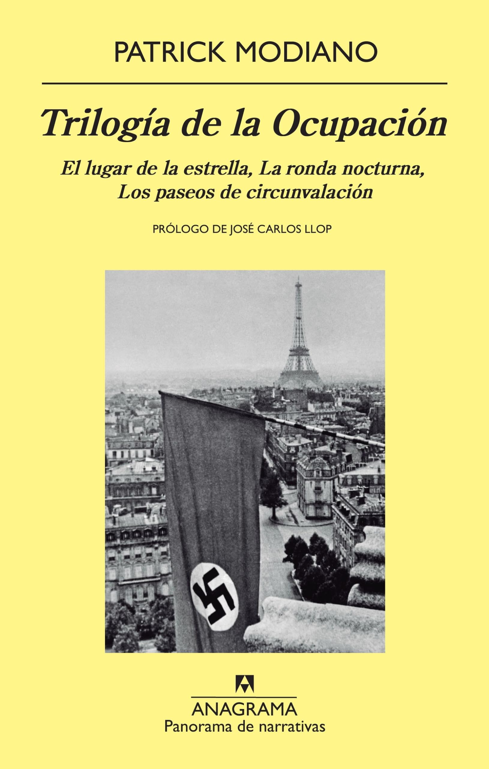 Triloga De La Ocupacin: El Lugar De La Estrella, La Ronda Nocturna, Los Paseos De Circunvalacin (Spanish Edition)