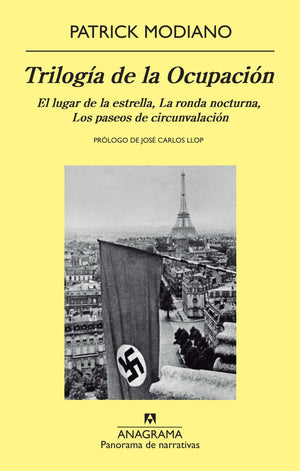 Triloga De La Ocupacin: El Lugar De La Estrella, La Ronda Nocturna, Los Paseos De Circunvalacin (Spanish Edition)
